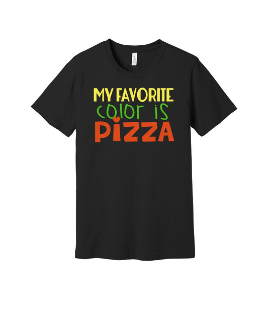 My Favorite Color Is Pizza graphic on a black Bella+Canvas 3001 tee