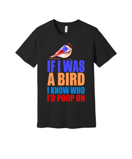If I Was a Bird graphic on a black Bella+Canvas 3001 tee